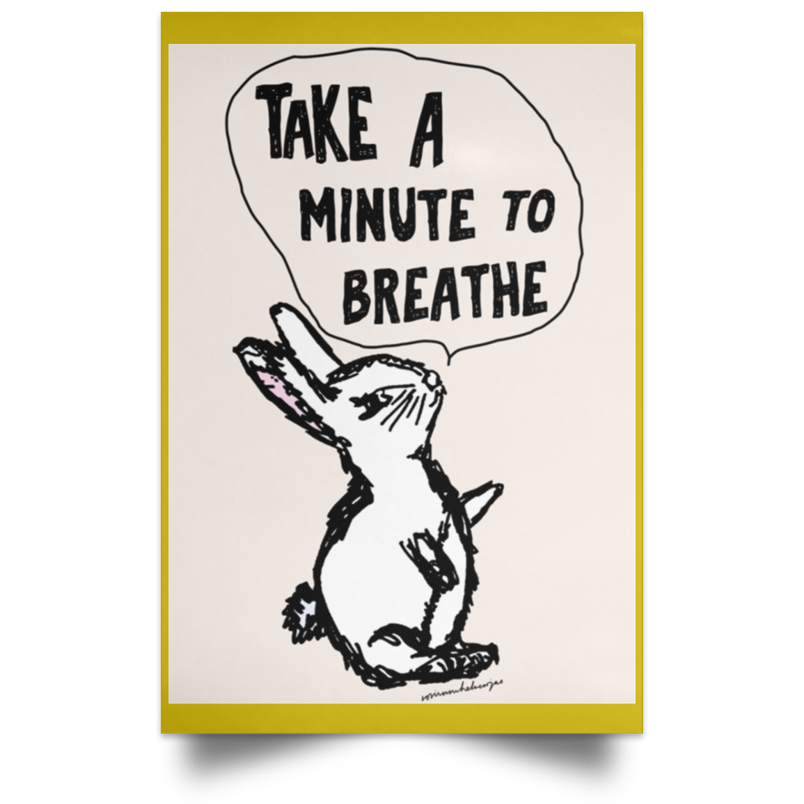 Take A Minute To Breathe Poster