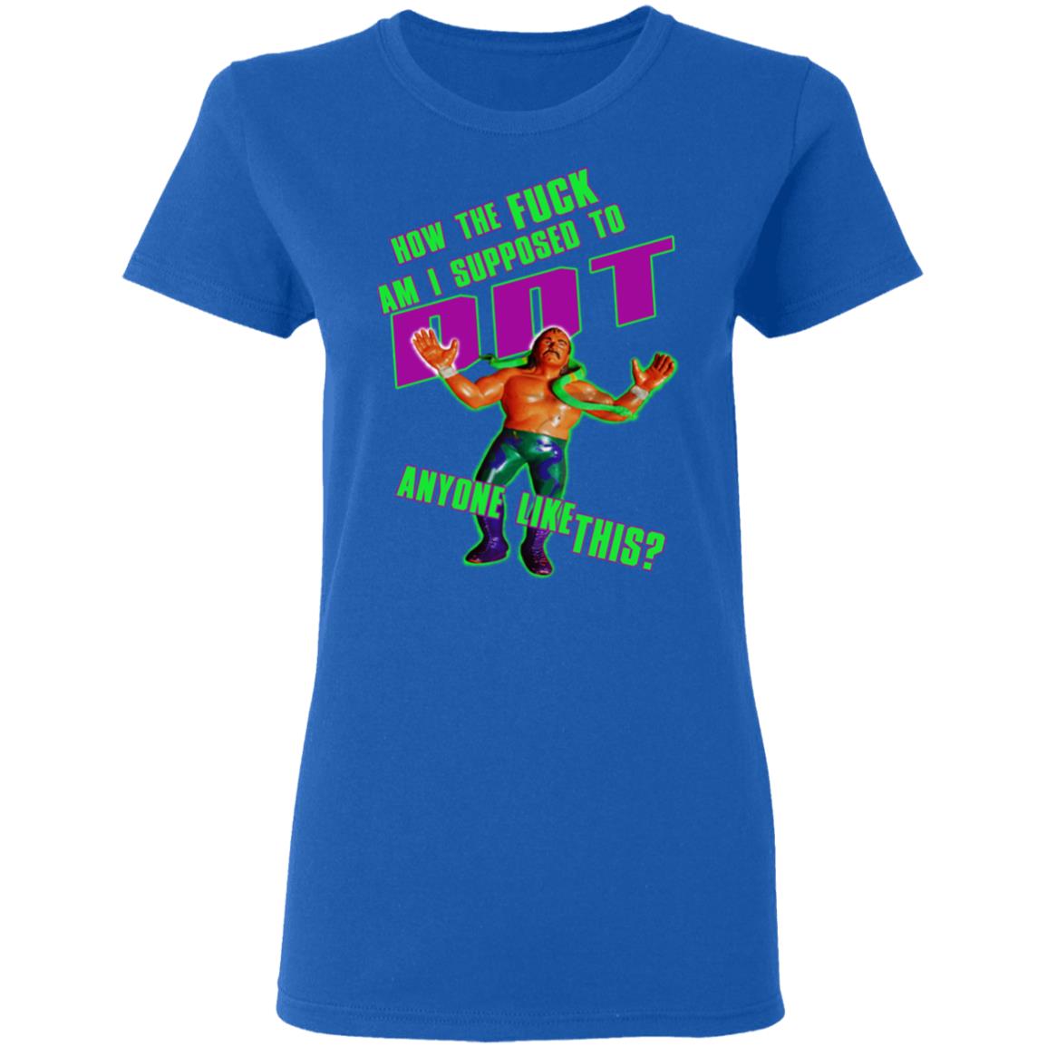WWE Jake Roberts How To Fuck Am I Supposed To DDT Shirt, Hoodie, Tank