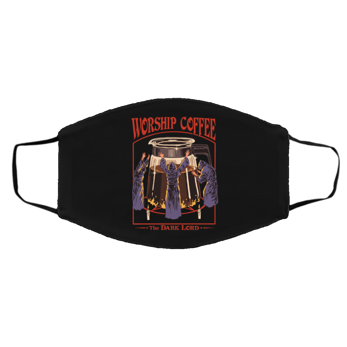 Worship Coffee The Dark Lord Face Mask