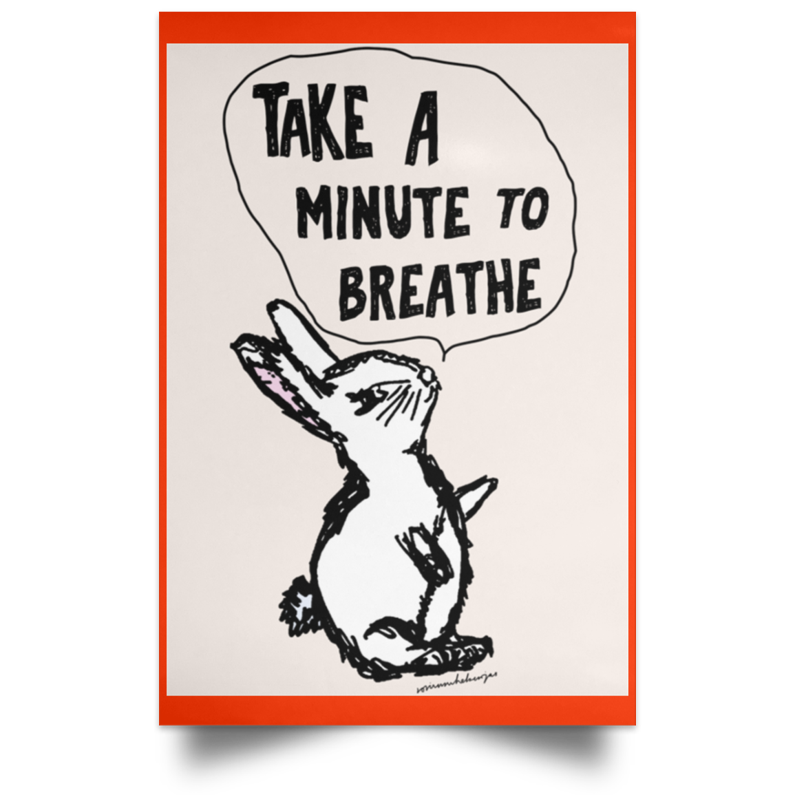 Take A Minute To Breathe Poster