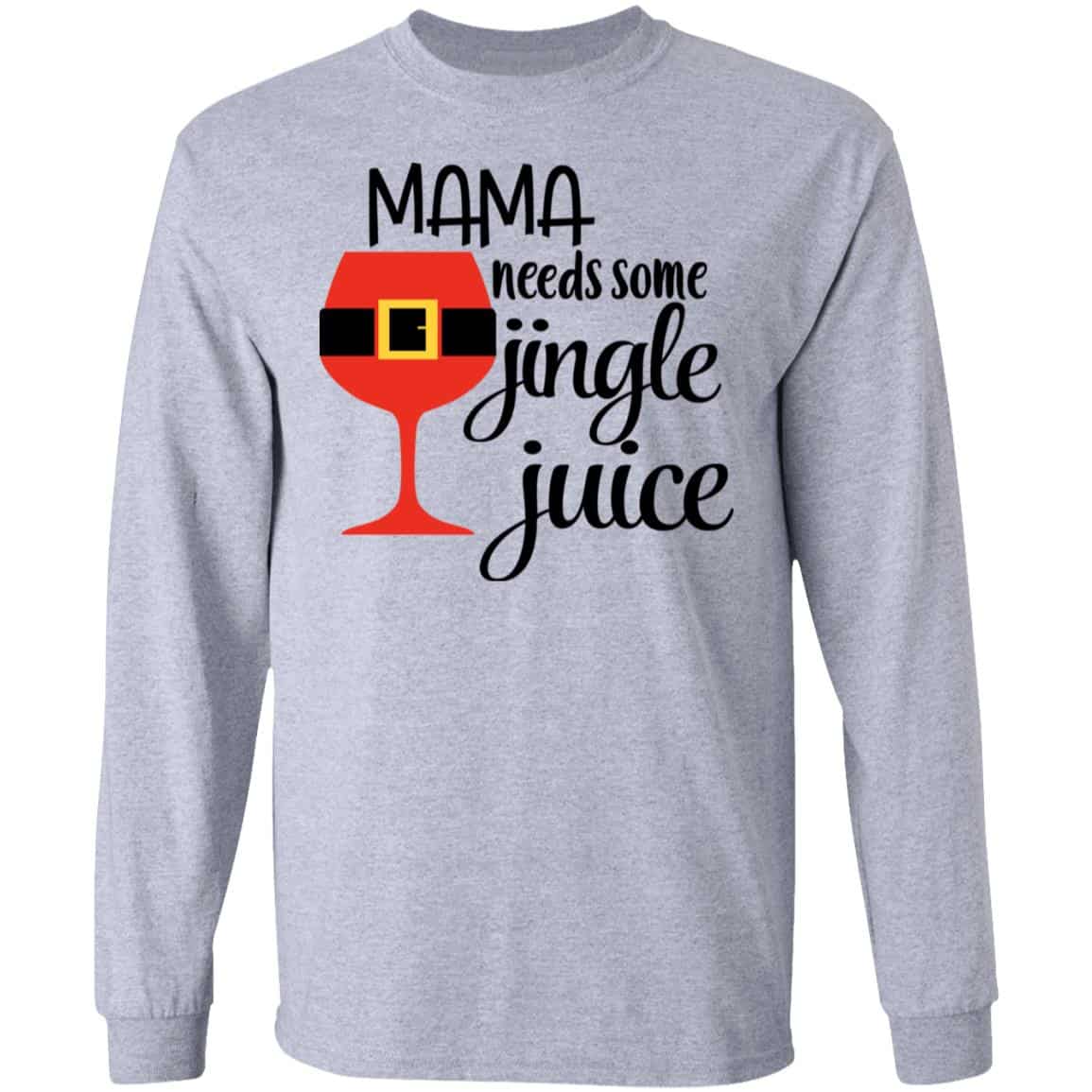 Mama Needs Some Jingle Juice Shirt, Hoodie, Tank
