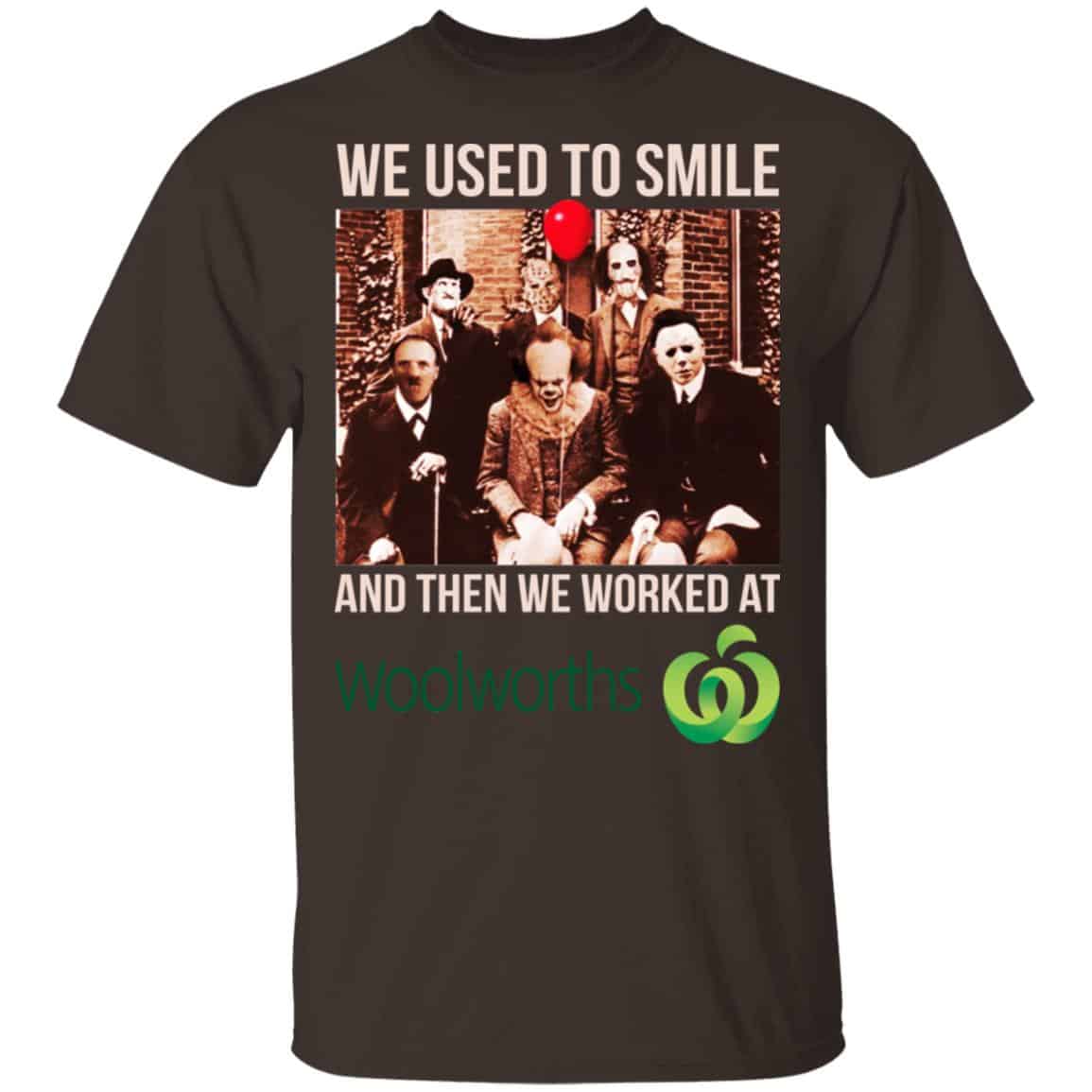 We Used To Smile And Then We Worked At Woolworths Shirt, Hoodie, Tank