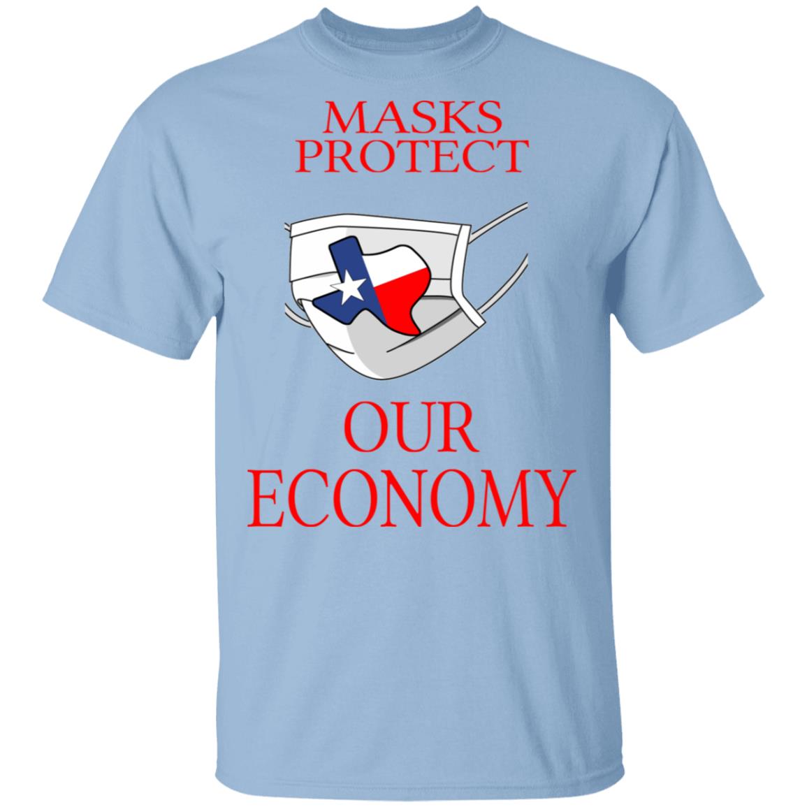 Masks Protect Our Economy Shirt, Hoodie, Tank