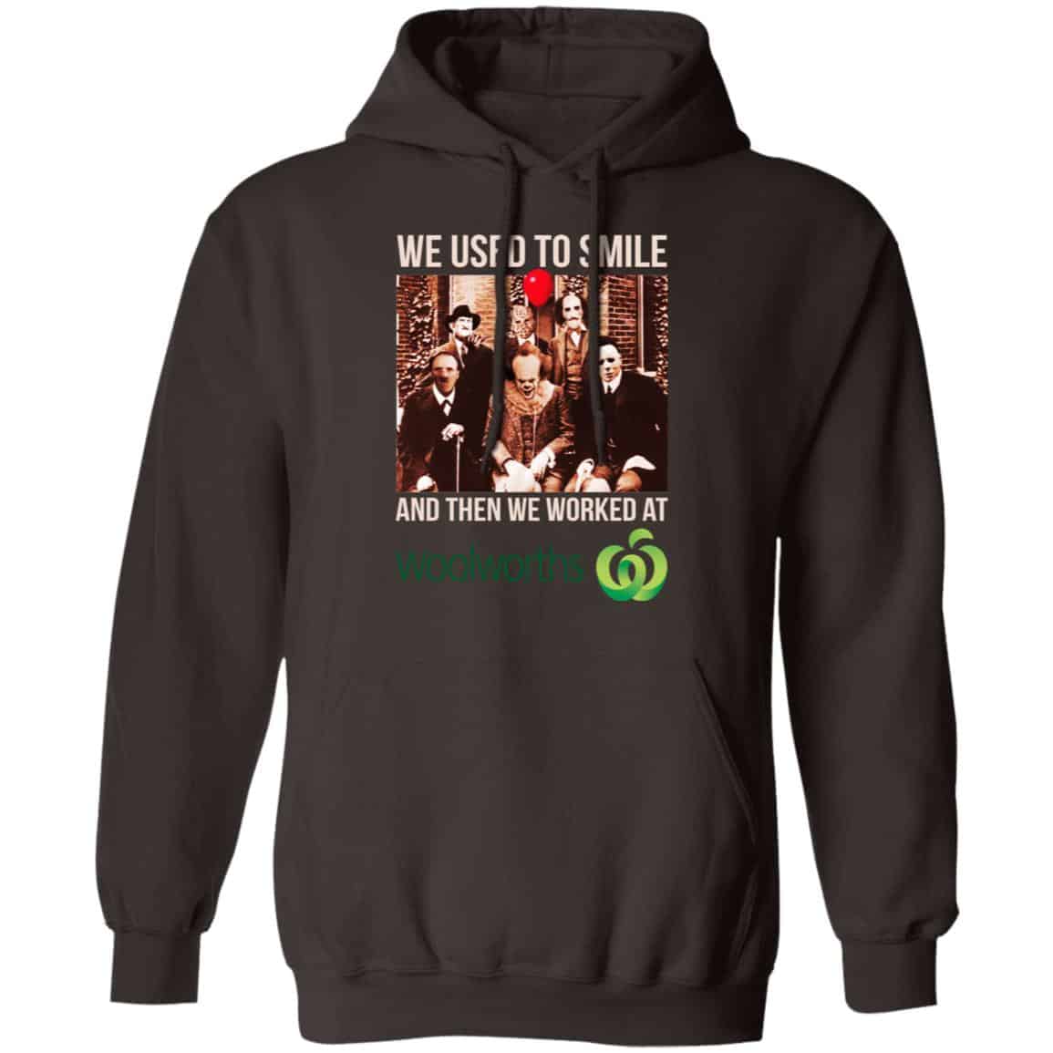 We Used To Smile And Then We Worked At Woolworths Shirt, Hoodie, Tank