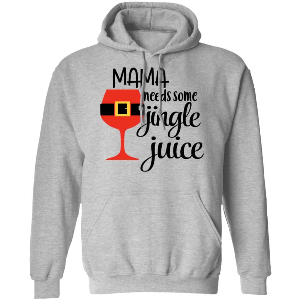 Mama Needs Some Jingle Juice Shirt, Hoodie, Tank