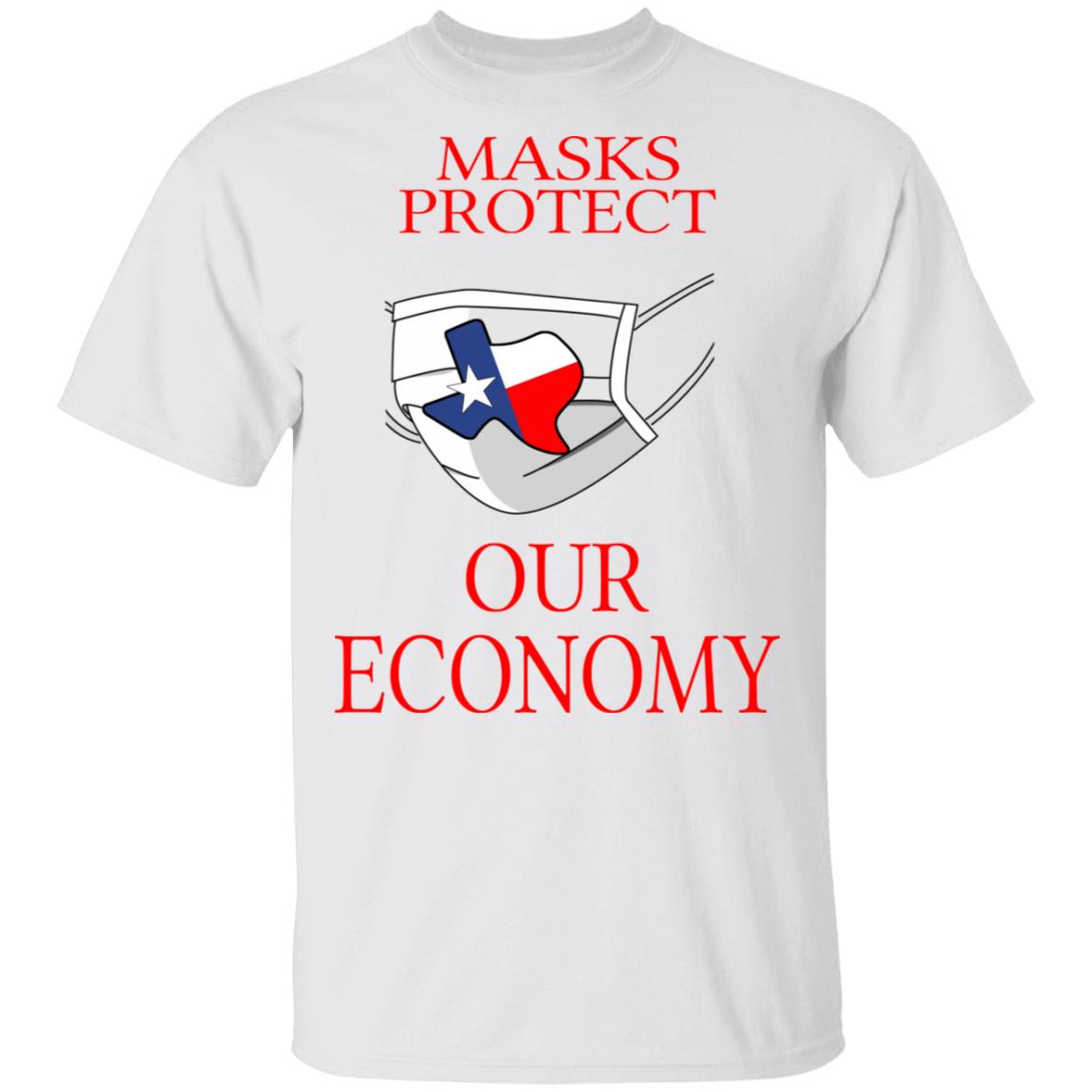 Masks Protect Our Economy Shirt, Hoodie, Tank