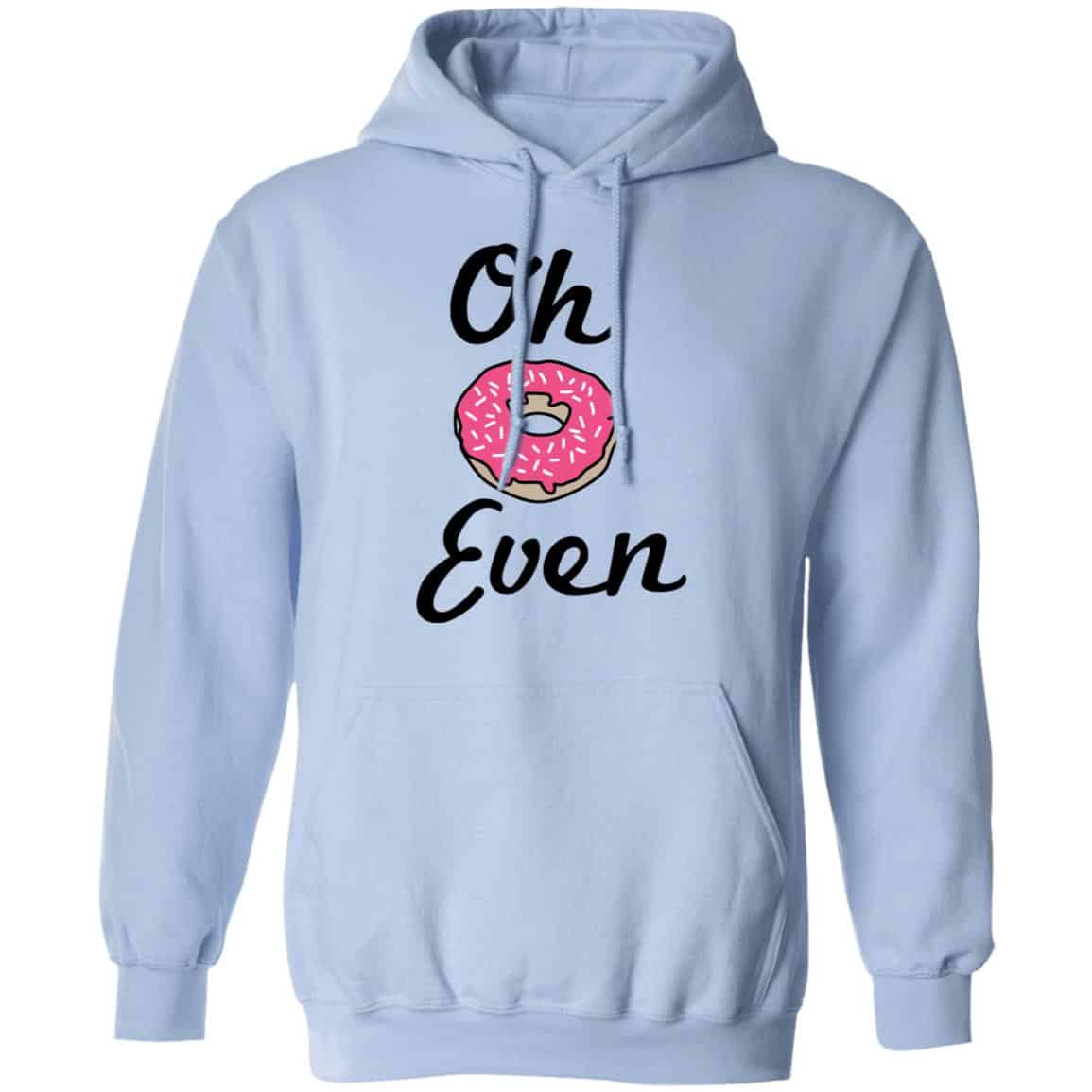 Oh Donut Even Shirt, Hoodie, Tank