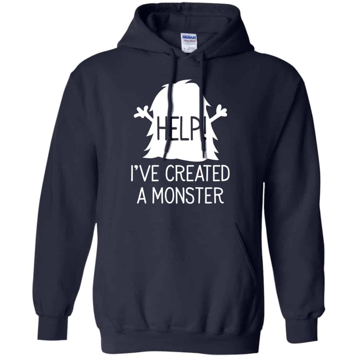 Help I’ve Created A Monster Shirt, Hoodie, Tank