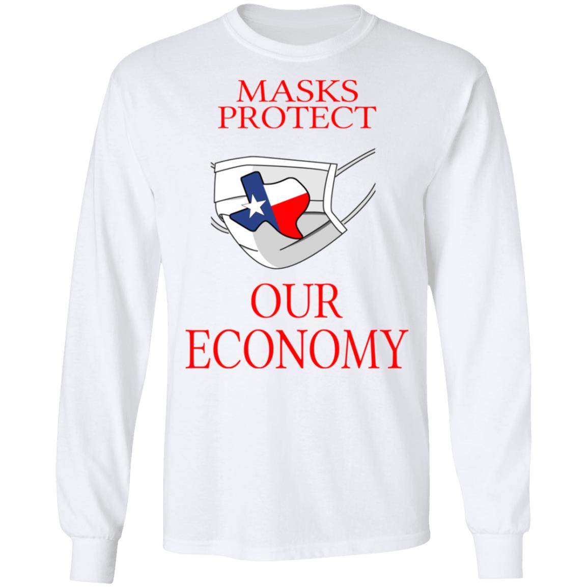 Masks Protect Our Economy Shirt, Hoodie, Tank