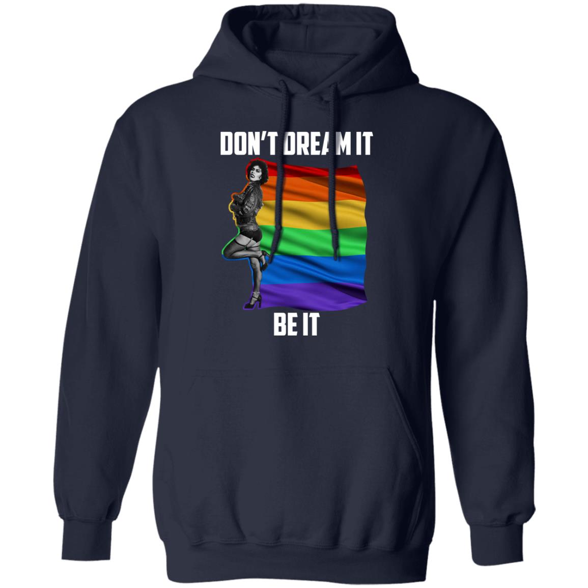 The Rocky Horror Picture Show Don’t Dream It Be It LGBT Shirt, Hoodie, Tank