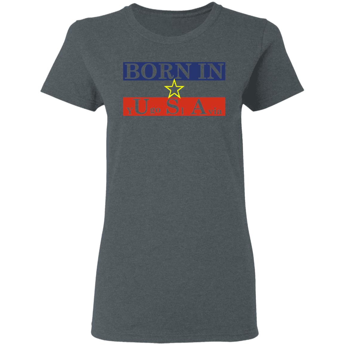 Proud Yugoslavia Born In Usa Shirt, Hoodie, Tank