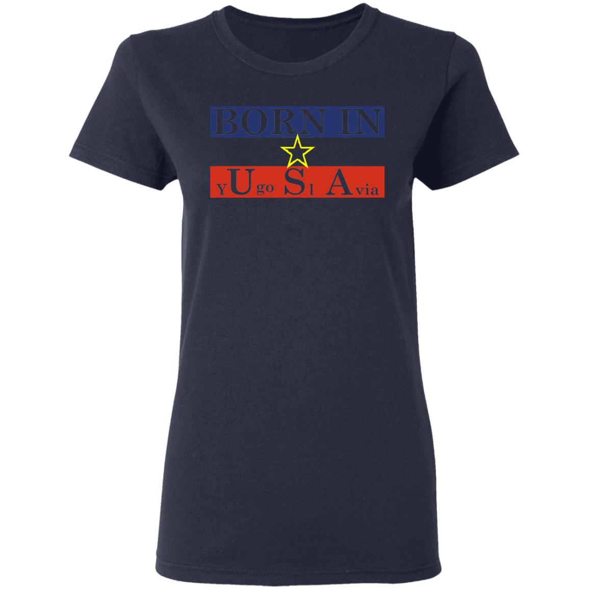 Proud Yugoslavia Born In Usa Shirt, Hoodie, Tank