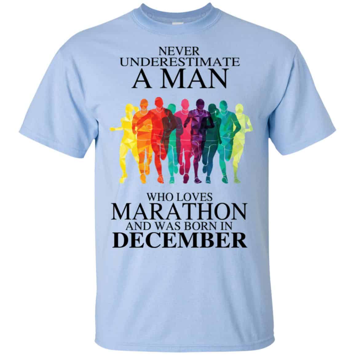 A Man Who Loves Marathon And Was Born In December T-Shirts, Hoodie, Tank