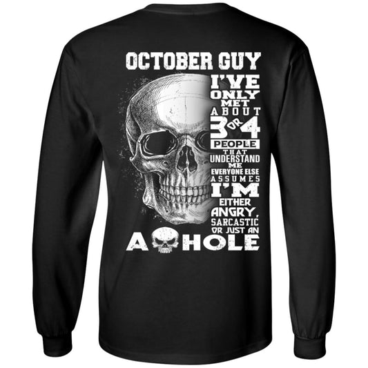 October Guy I’ve Only Met About 3 Or 4 People T-Shirts, Hoodie, Tank