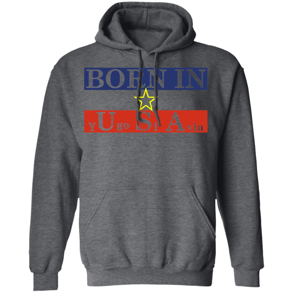 Proud Yugoslavia Born In Usa Shirt, Hoodie, Tank