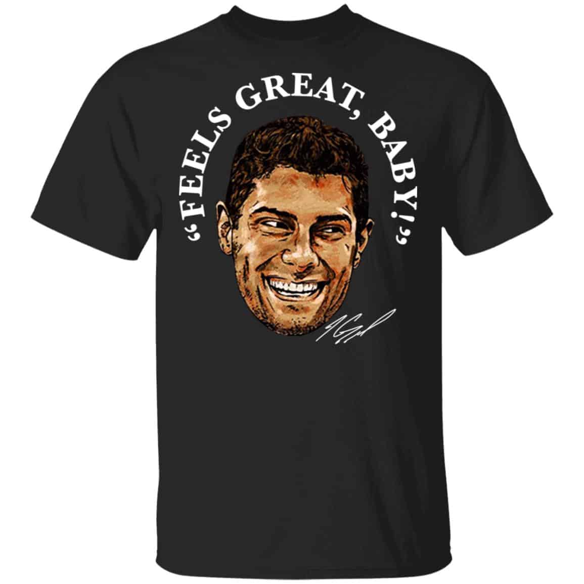 George Kittle Feels Great Baby Signature Shirt, Hoodie, Tank