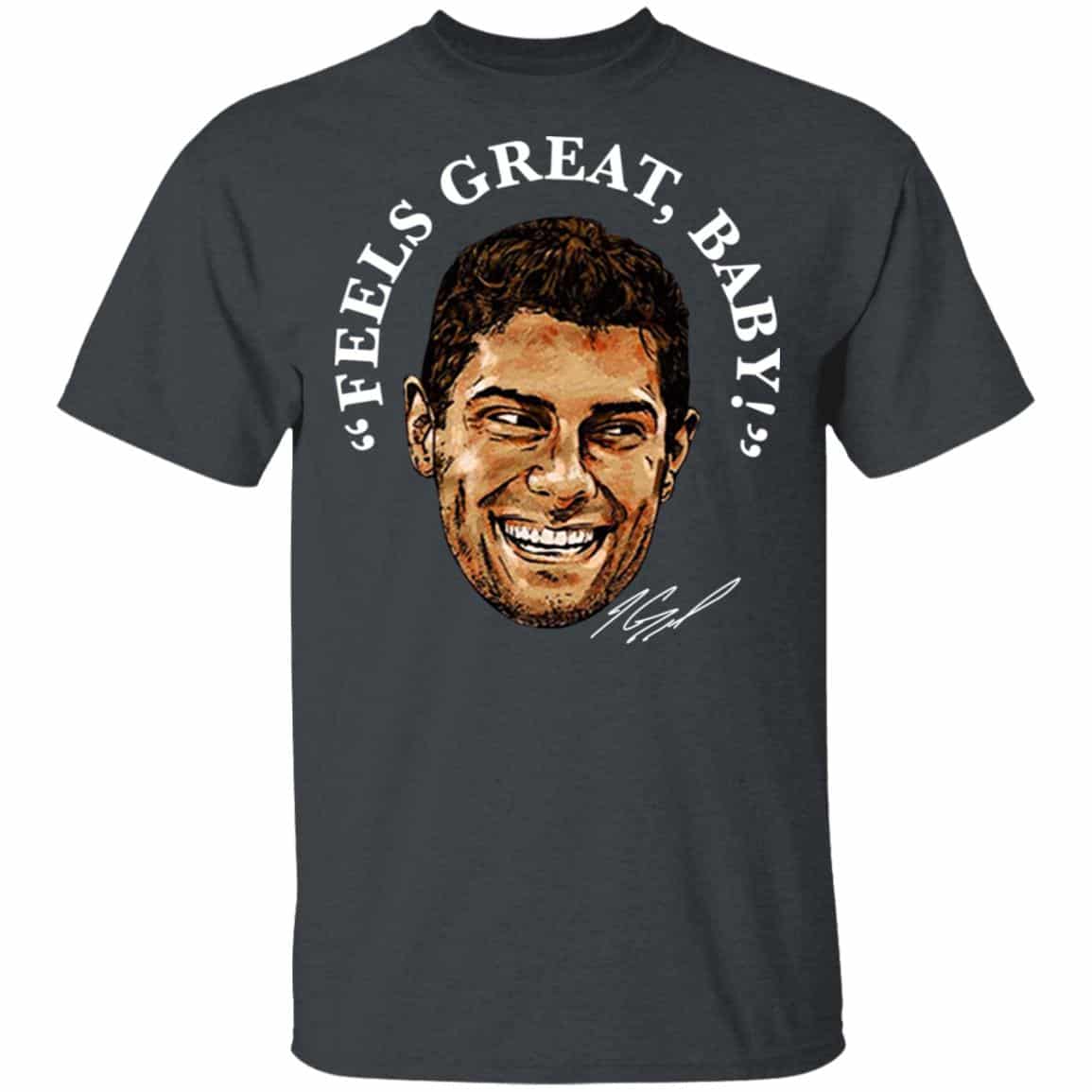 George Kittle Feels Great Baby Signature Shirt, Hoodie, Tank