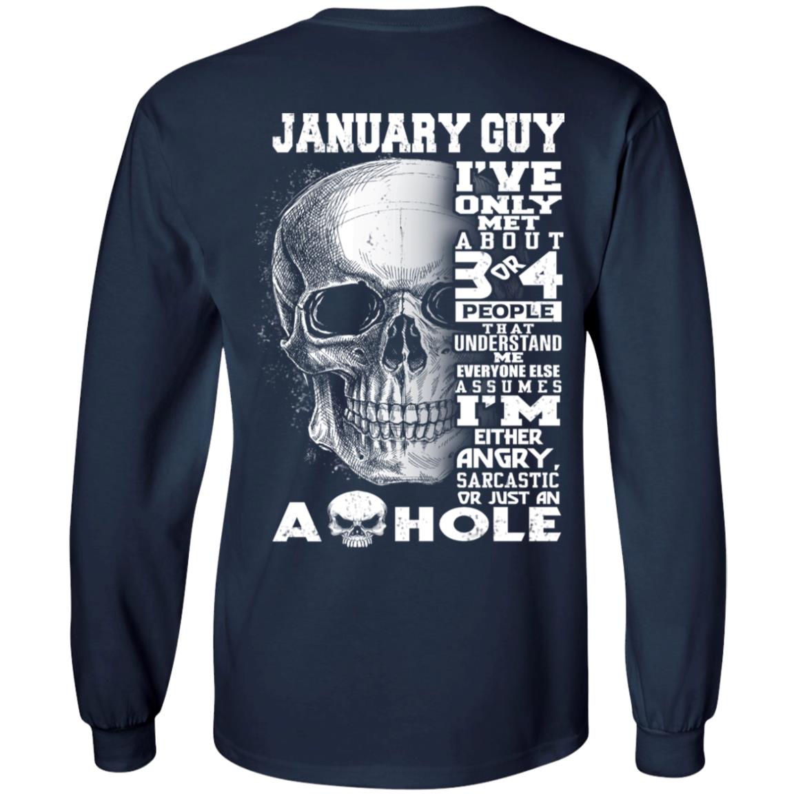 January Guy I’ve Only Met About 3 Or 4 People T-Shirts, Hoodie, Tank
