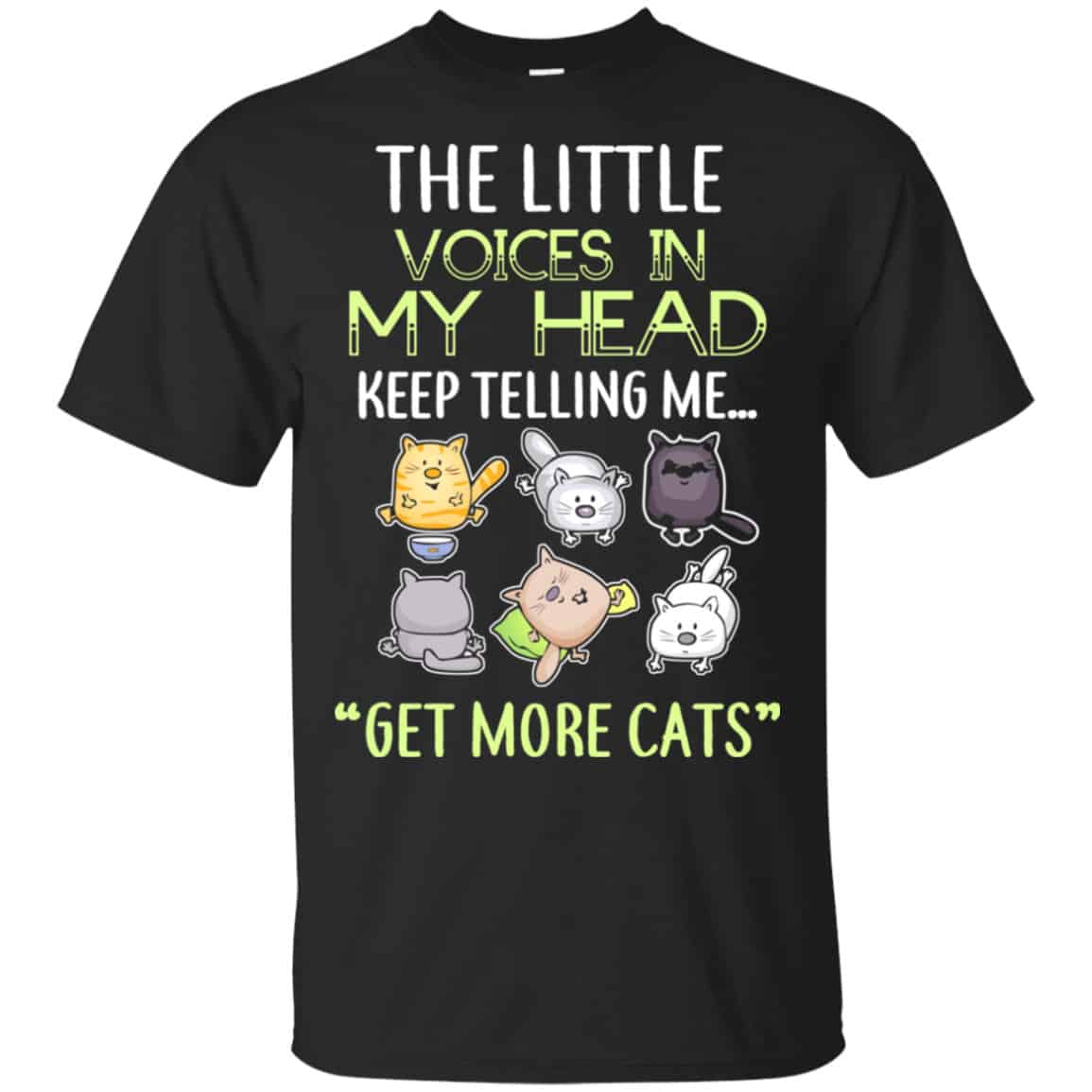 The Little Voices In My Head Keep Telling Me Get More Cats Shirt, Hoodie, Tank