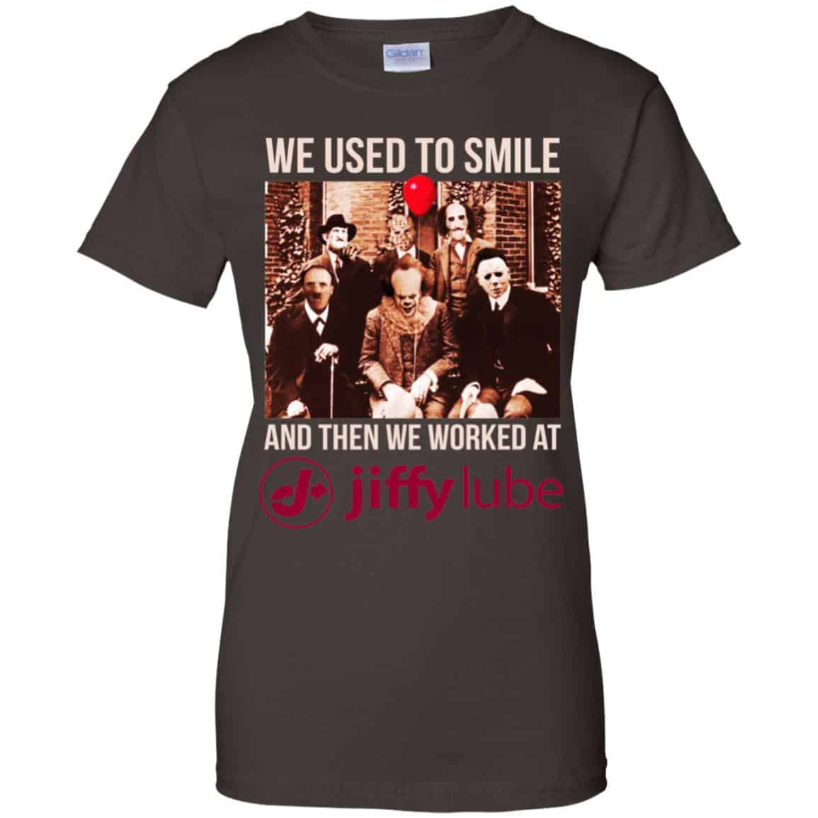 We Used To Smile And Then We Worked At Jiffy Lube Shirt, Hoodie, Tank