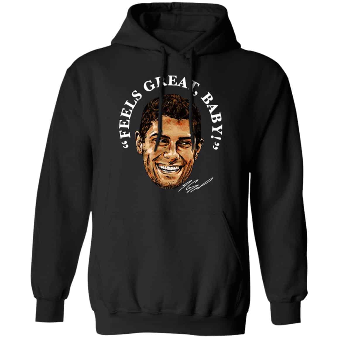 George Kittle Feels Great Baby Signature Shirt, Hoodie, Tank