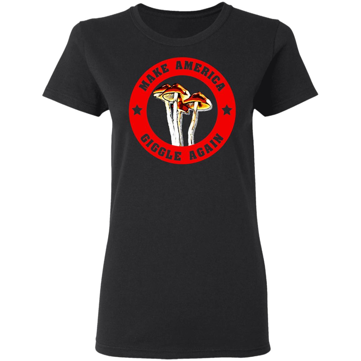 Make America Giggle Agian Mushrooms Shirt, Hoodie, Tank