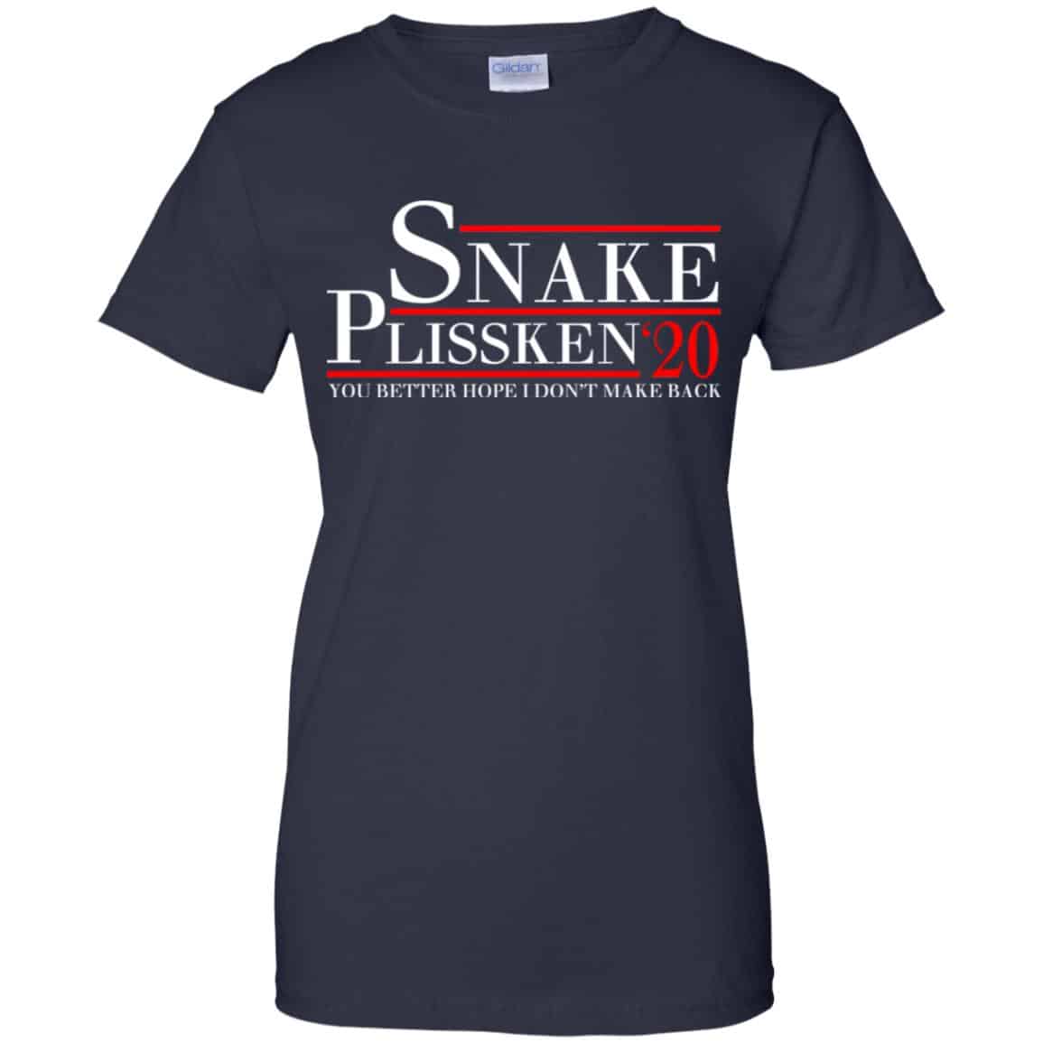 Snake Plissken 2020 You Better Hope I Don’t Make It Back T-Shirts, Hoodie, Tank