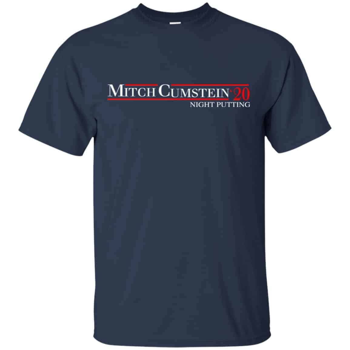 Mitch Cumstein 2020 Night Putting T-Shirts, Hoodie, Tank