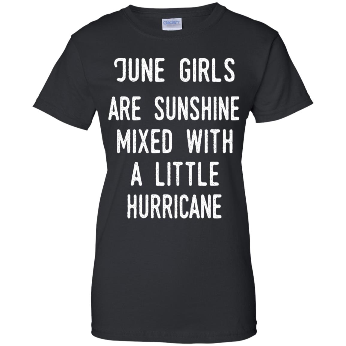 June Girls Are Sunshine Mixed With A Little Hurricane T-Shirts, Hoodie, Tank