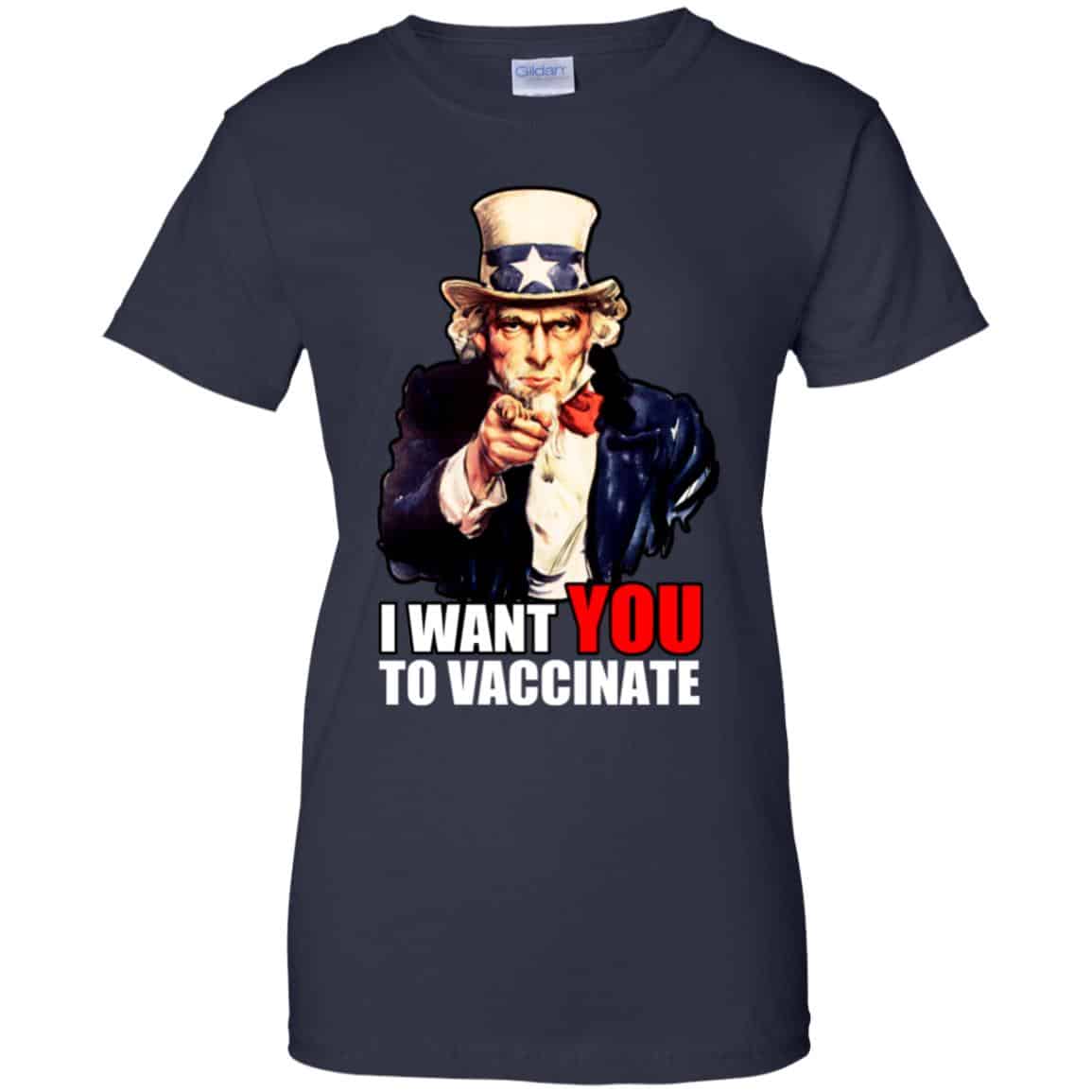 I Want You To Vaccinate T-Shirts, Hoodie, Tank