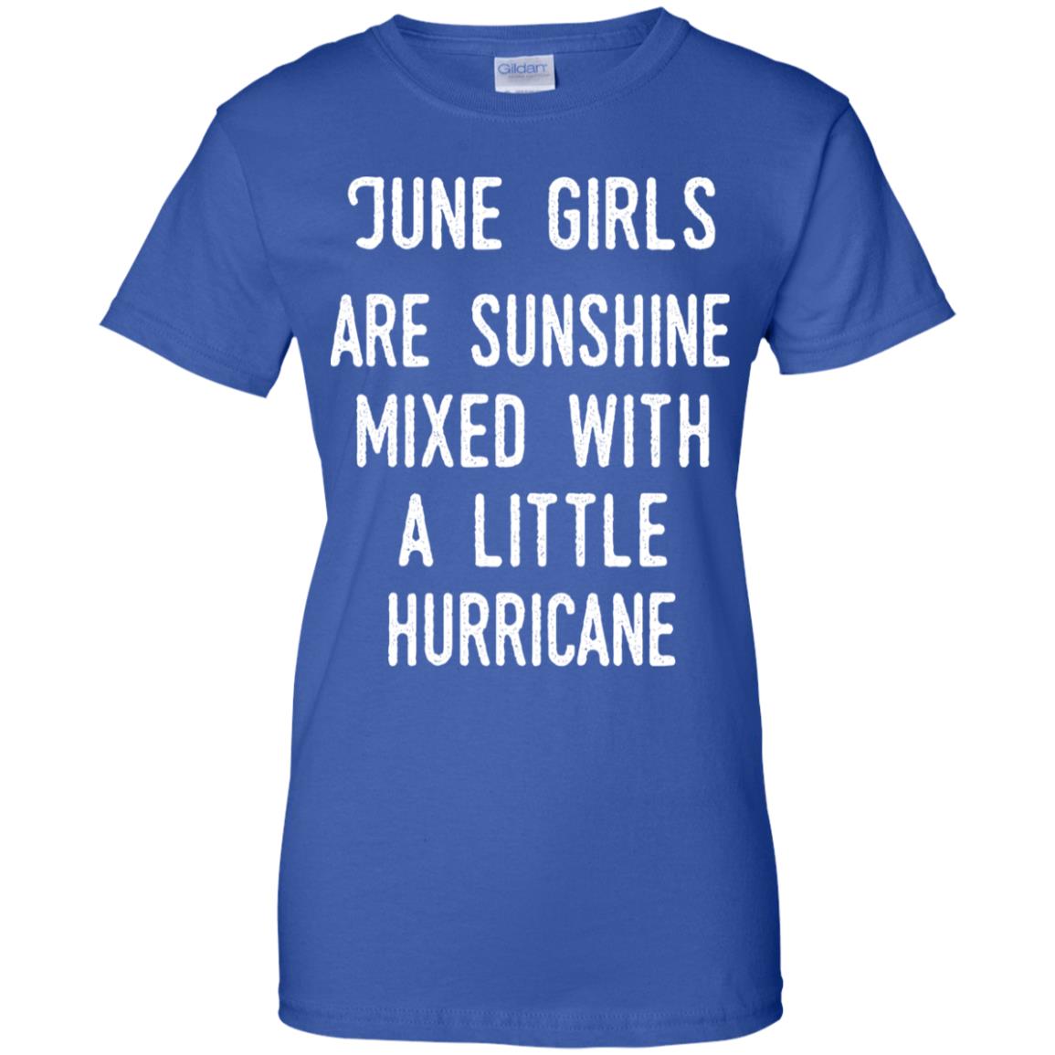 June Girls Are Sunshine Mixed With A Little Hurricane T-Shirts, Hoodie, Tank