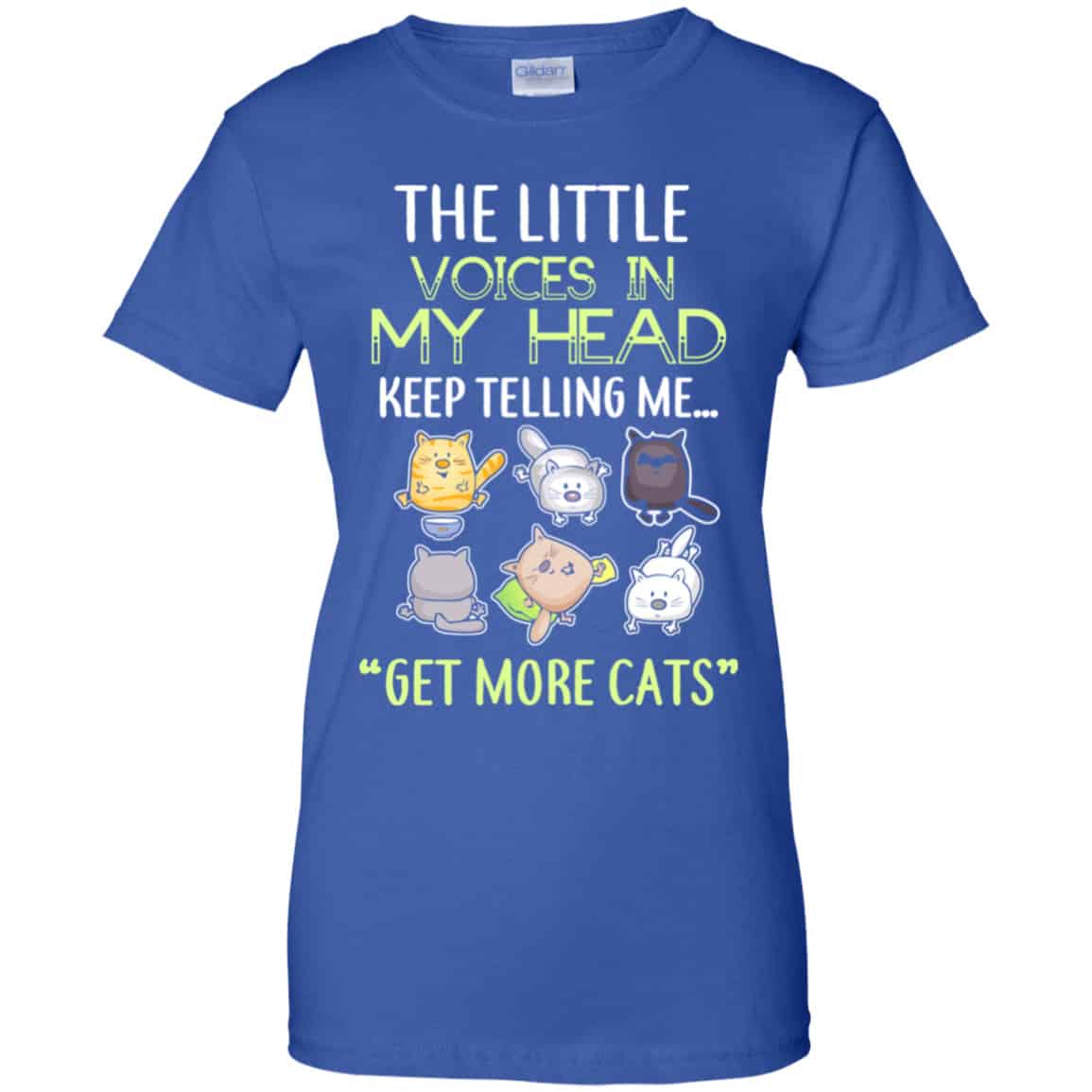 The Little Voices In My Head Keep Telling Me Get More Cats Shirt, Hoodie, Tank