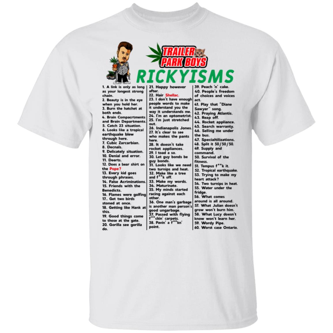 Trailer Park Boys Rickyisms Shirt, Hoodie, Tank