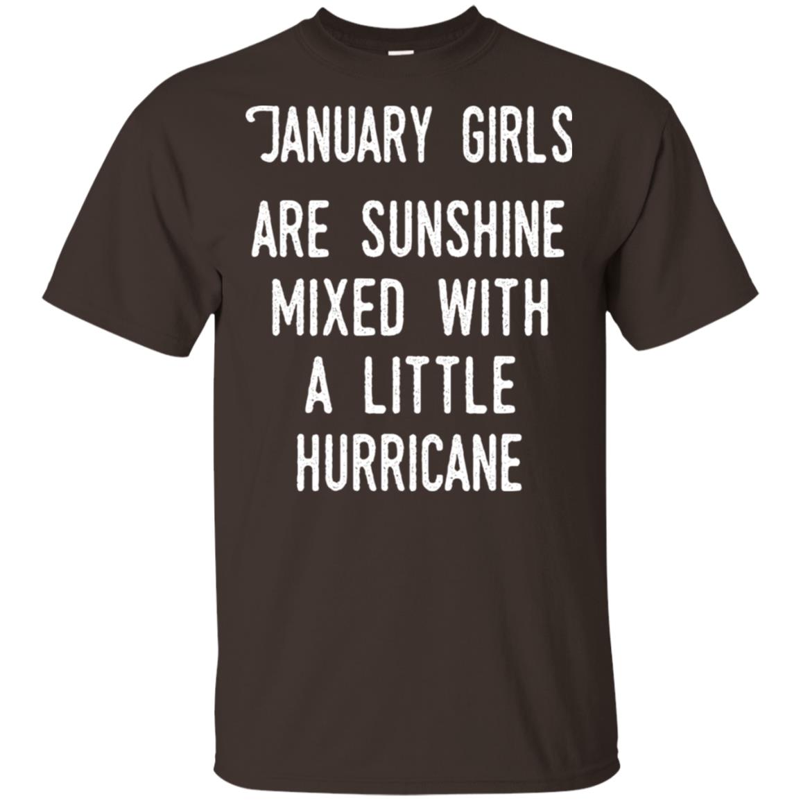 January Girls Are Sunshine Mixed With A Little Hurricane T-Shirts, Hoodie, Tank