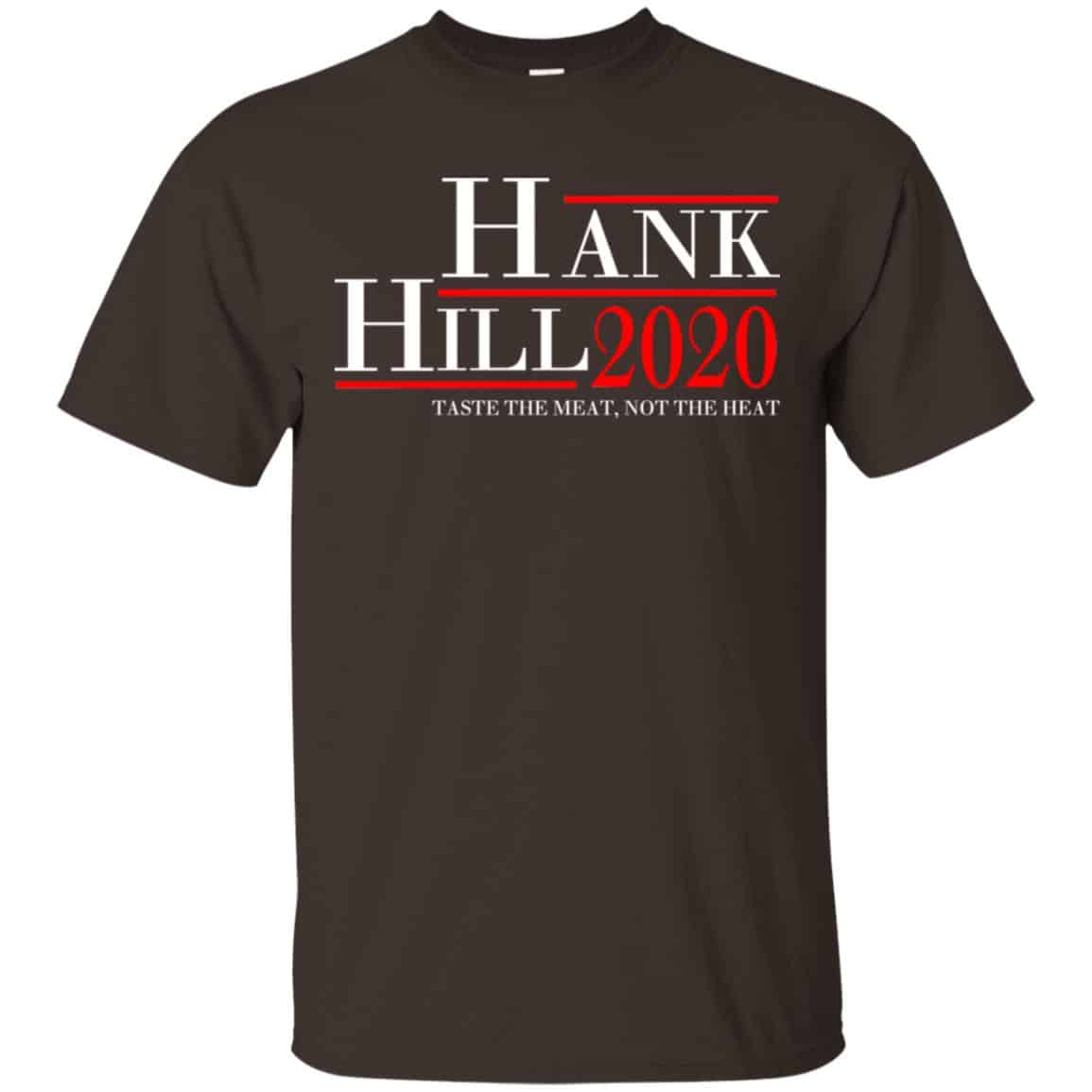 Hank Hill 2020 Taste The Meat, Not The Heat T-Shirts, Hoodie, Tank