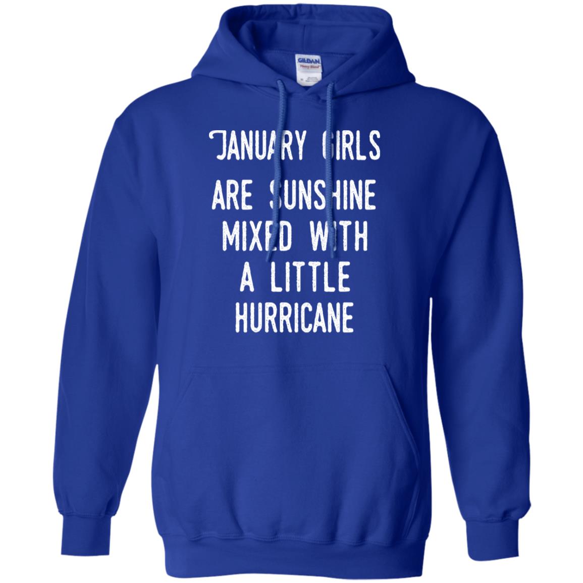 January Girls Are Sunshine Mixed With A Little Hurricane T-Shirts, Hoodie, Tank