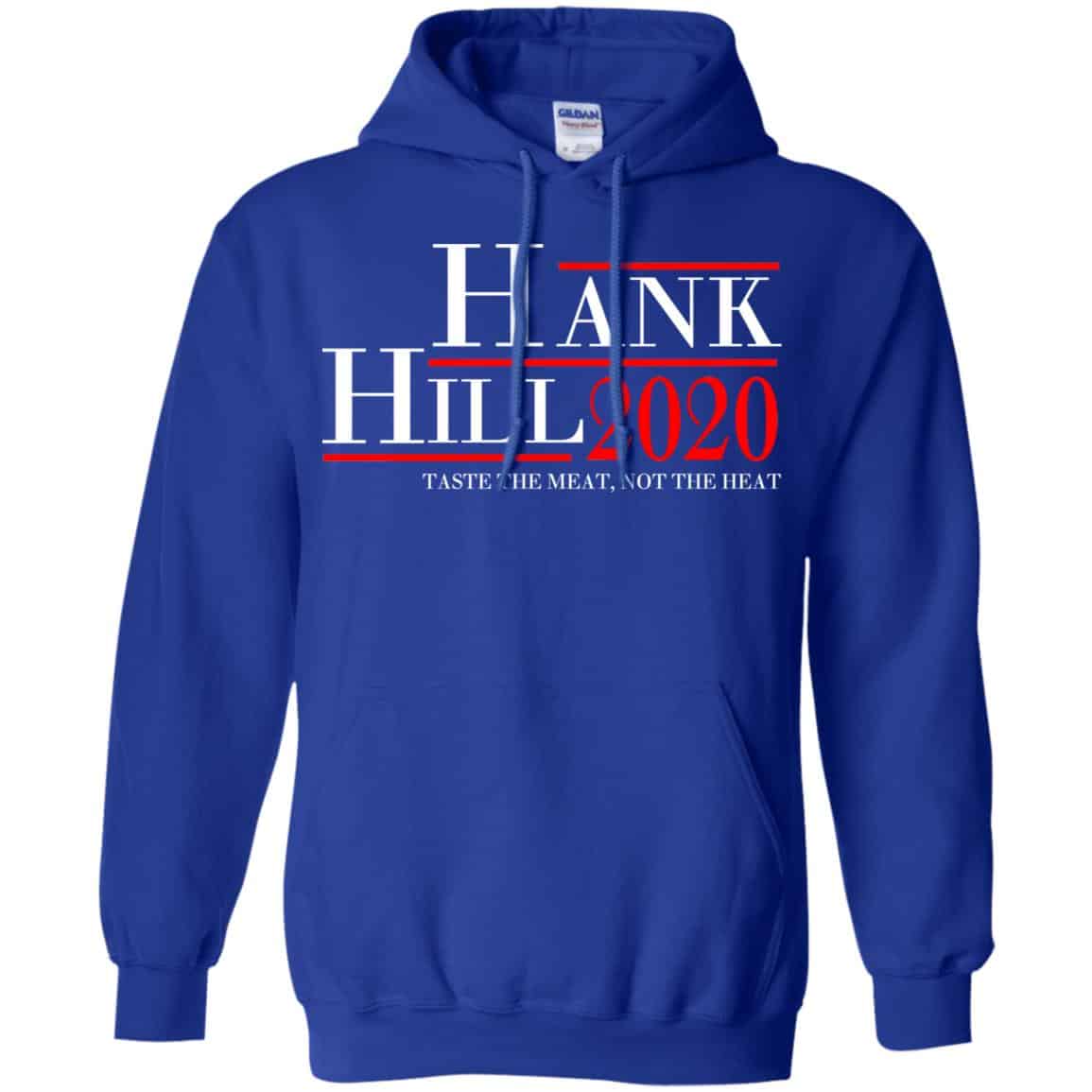 Hank Hill 2020 Taste The Meat, Not The Heat T-Shirts, Hoodie, Tank