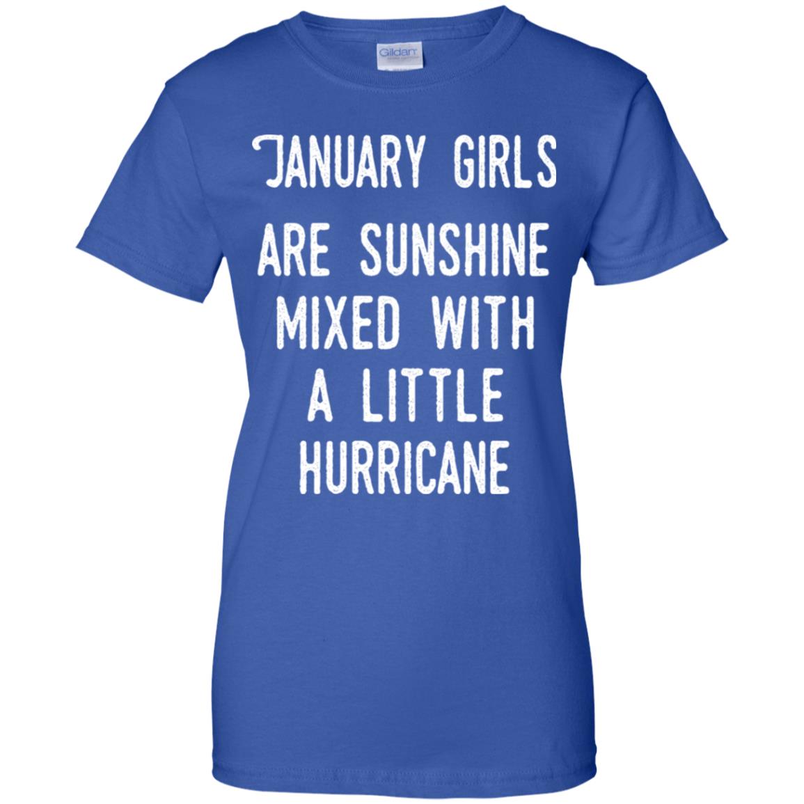 January Girls Are Sunshine Mixed With A Little Hurricane T-Shirts, Hoodie, Tank