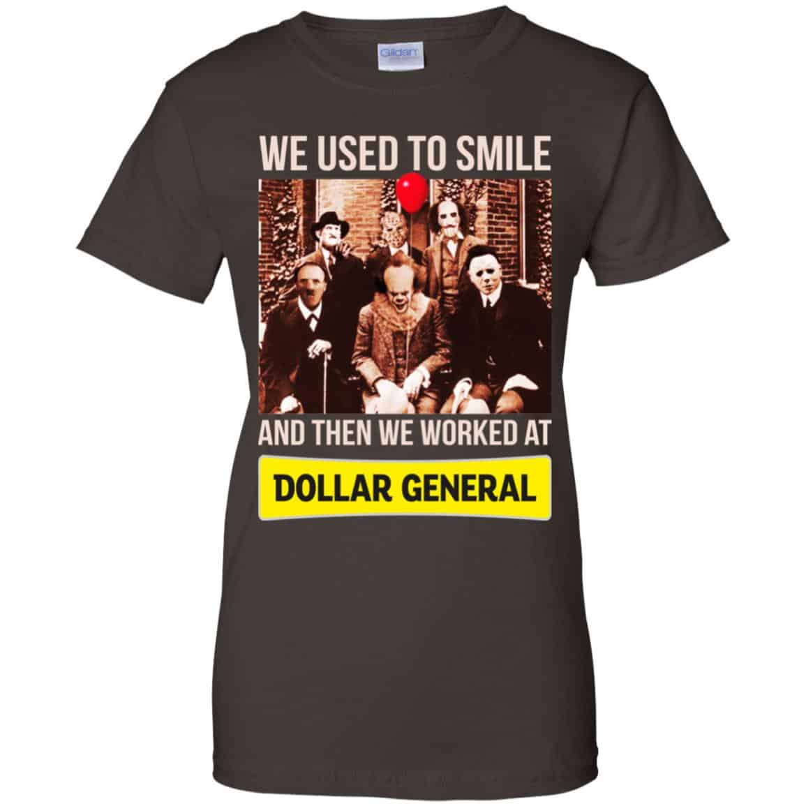 We Used To Smile And Then We Worked At Dollar General Shirt, Hoodie, Tank