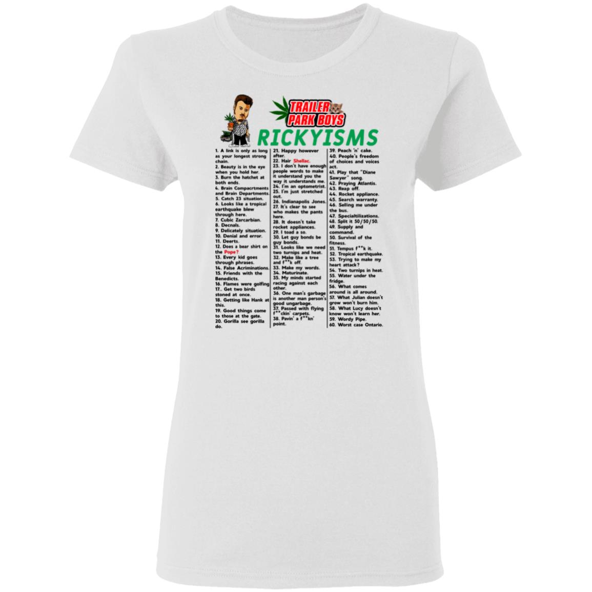 Trailer Park Boys Rickyisms Shirt, Hoodie, Tank