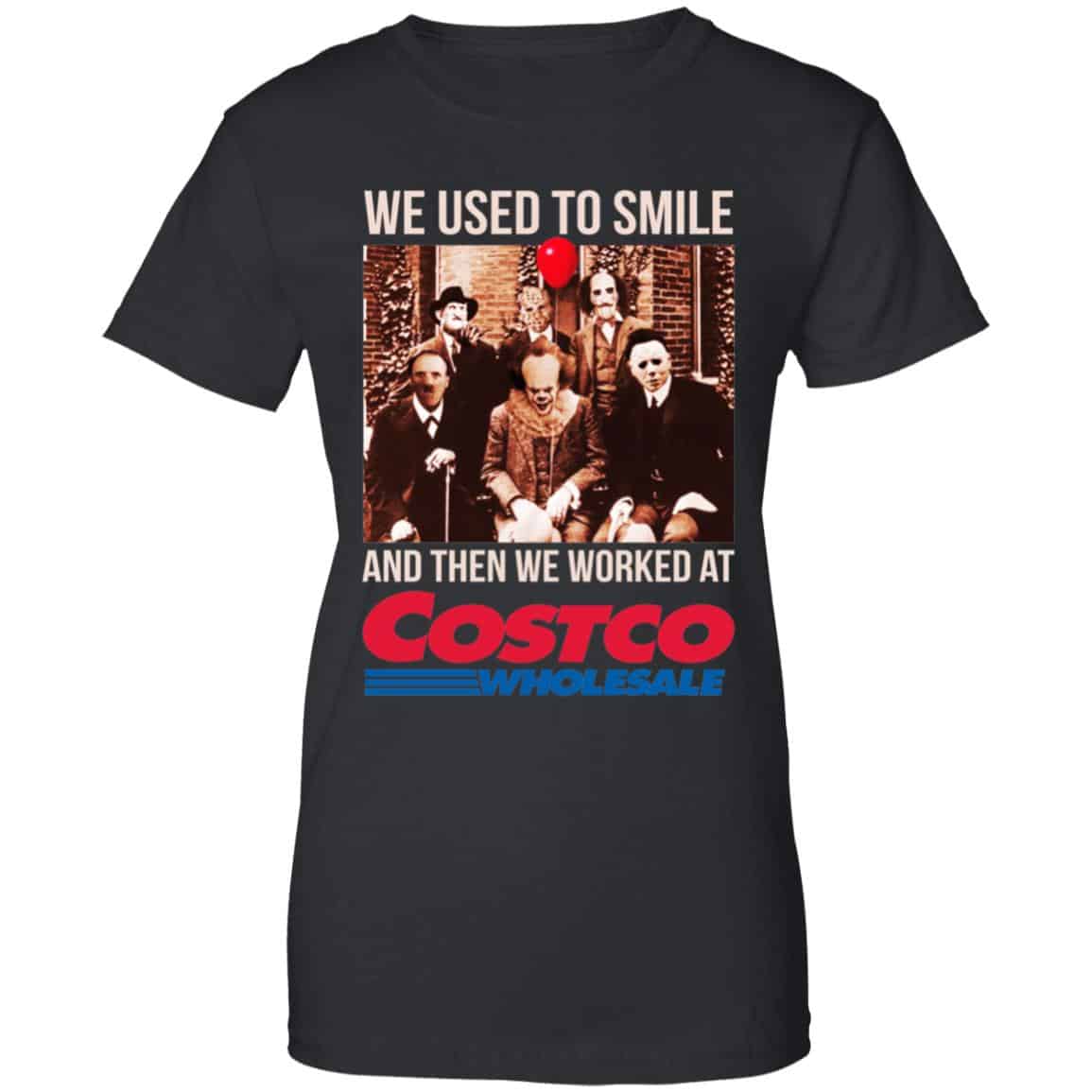 We Used To Smile And Then We Worked At Costco Shirt, Hoodie, Tank