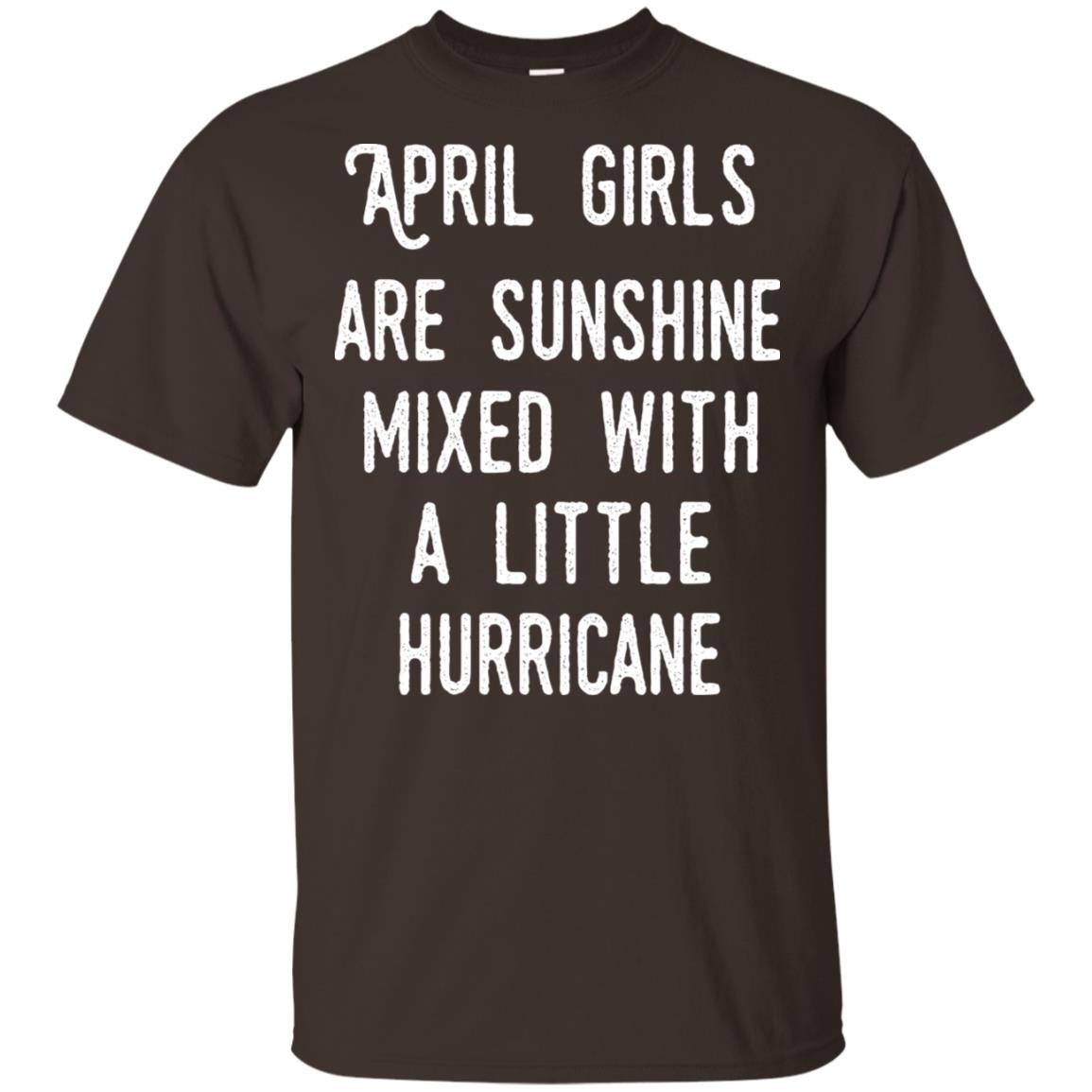 April Girls Are Sunshine Mixed With A Little Hurricane T-Shirts, Hoodie, Tank