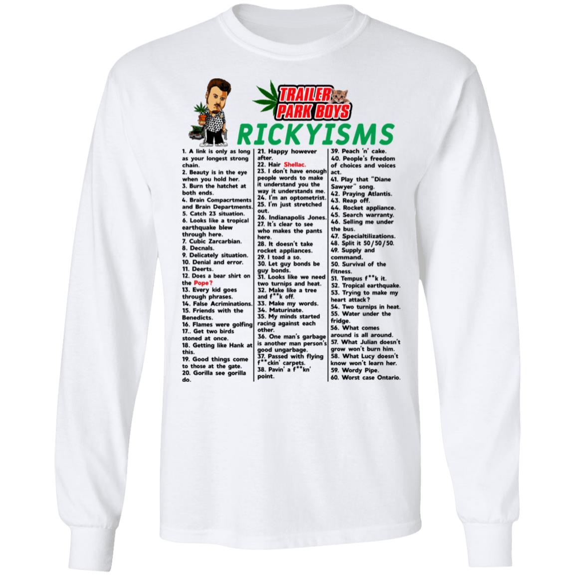 Trailer Park Boys Rickyisms Shirt, Hoodie, Tank