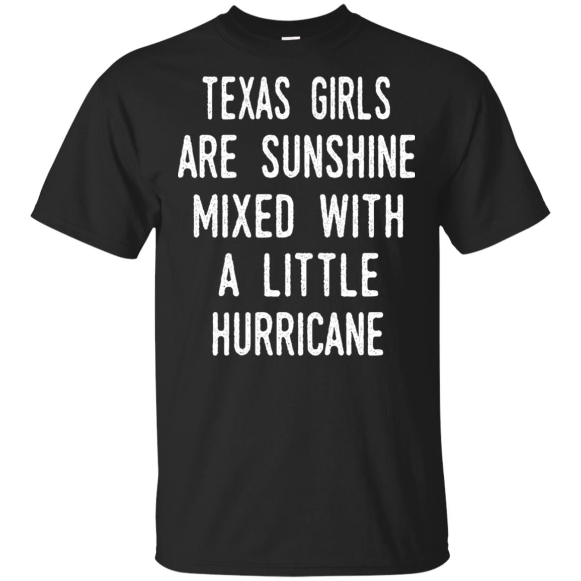Texas Girls Are Sunshine Mixed With A Little Hurricane T-Shirts, Hoodie, Tank
