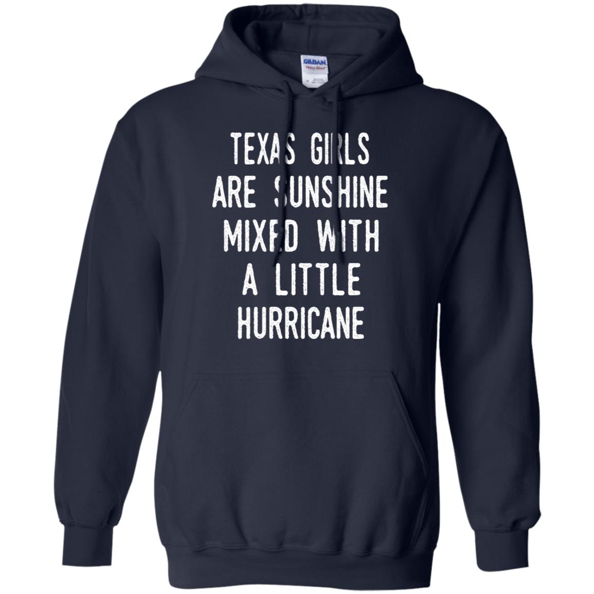 Texas Girls Are Sunshine Mixed With A Little Hurricane T-Shirts, Hoodie, Tank
