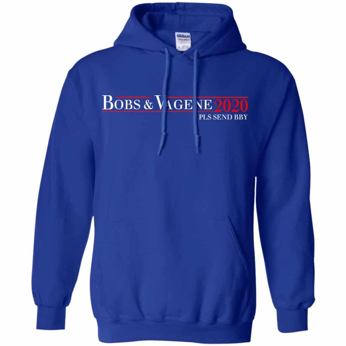 Bobs & Vagene 2020 Pls Send Bby T-Shirts, Hoodie, Tank