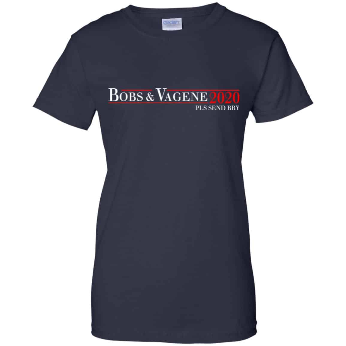 Bobs & Vagene 2020 Pls Send Bby T-Shirts, Hoodie, Tank