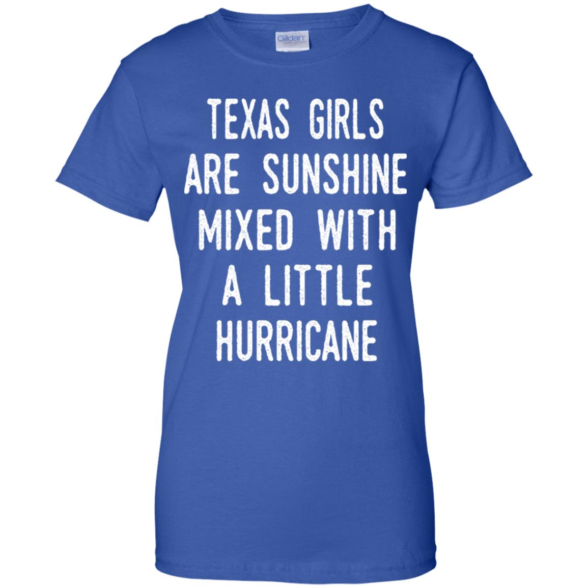 Texas Girls Are Sunshine Mixed With A Little Hurricane T-Shirts, Hoodie, Tank