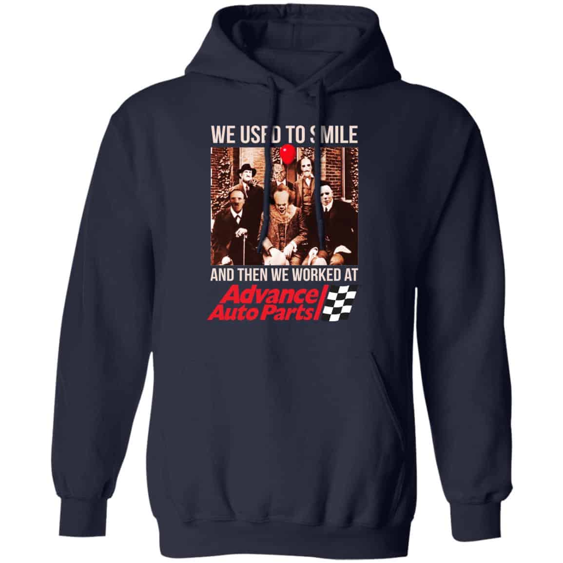 We Used To Smile And Then We Worked At Advanced Auto Parts Shirt, Hoodie, Tank