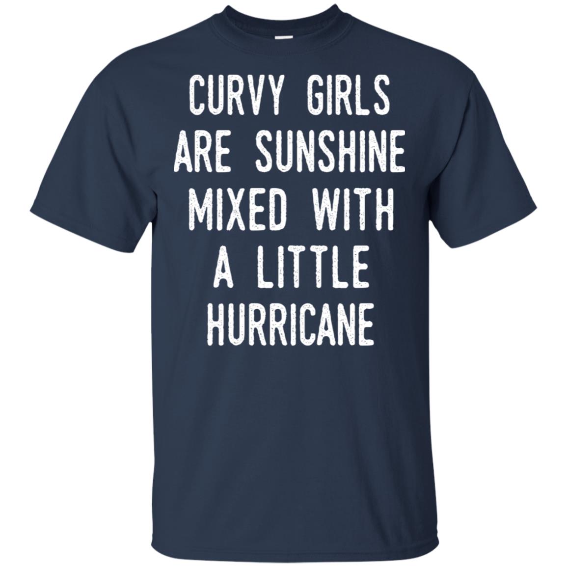 Curvy Girls Are Sunshine Mixed With A Little Hurricane T-Shirts, Hoodie, Tank
